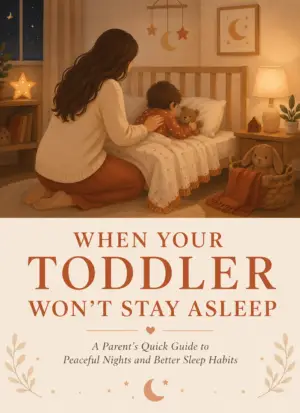 When Your Toddler Won't Stay Asleep – Sleep Guide